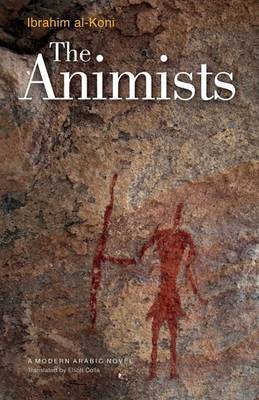 The Animists by Ibrahim Al-Koni image