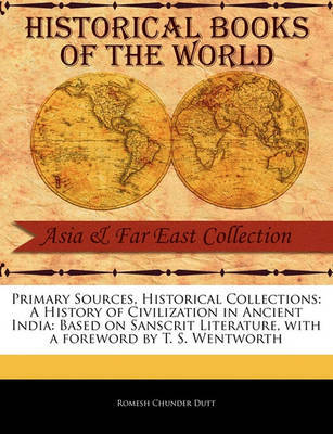 A History of Civilization in Ancient India by Romesh Chunder Dutt image