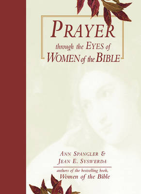 Prayers Through Eyes of Women of the Bible GM by Ann Spangler image