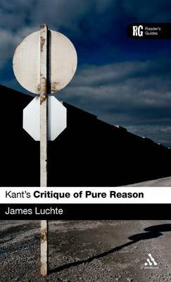 Kant's "Critique of Pure Reason'" on Hardback by James Luchte