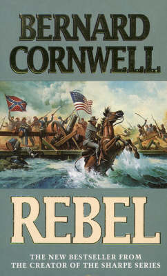 Rebel on Paperback by Bernard Cornwell