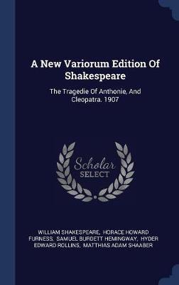 A New Variorum Edition of Shakespeare by William Shakespeare image
