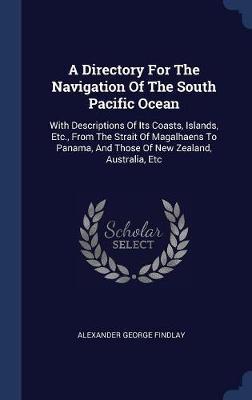 A Directory for the Navigation of the South Pacific Ocean image