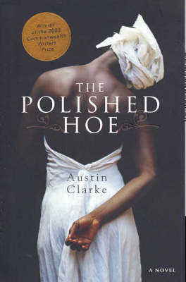 Polished Hoe on Paperback by Austin Clarke