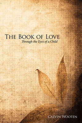 The Book of Love by Calvin Wooten image
