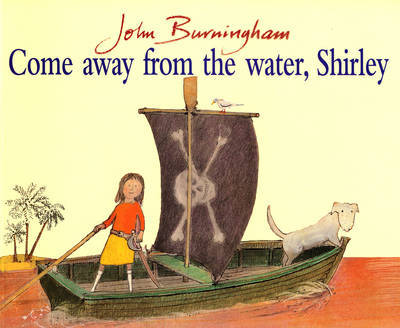 Come Away From The Water, Shirley by John Burningham image