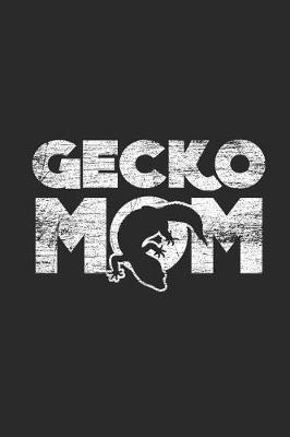 Gecko Mom by Gecko Publishing image