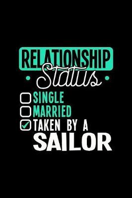 Relationship Status Taken by a Sailor by Dennex Publishing image