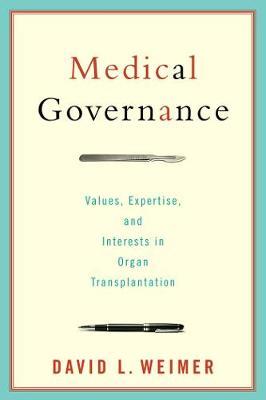 Medical Governance by David L. Weimer