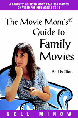 Movie Mom's (R) Guide to Family Movies by Nell Minow image