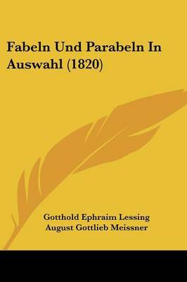 Fabeln Und Parabeln in Auswahl (1820) by August Gottlieb Meissner image