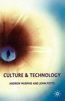 Culture and Technology by Andrew Murphie image