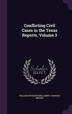 Conflicting Civil Cases in the Texas Reports, Volume 3 image