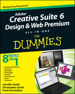 Adobe Creative Suite 6 Design and Web Premium All-in-One For Dummies by Jennifer Smith image