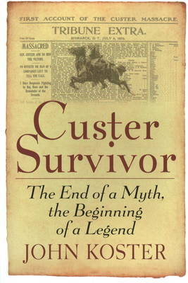 Custer Survivor by John Koster image