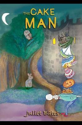 The Cake Man by Juliet Bates image