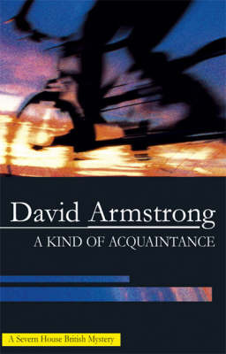 A Kind of Acquaintance by David Armstrong image
