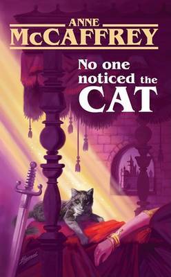 No One Noticed the Cat by Anne McCaffrey image