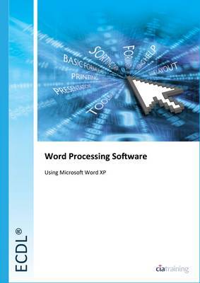 ECDL Syllabus 5.0 Module 3 Word Processing Using Word XP by CIA Training Ltd image