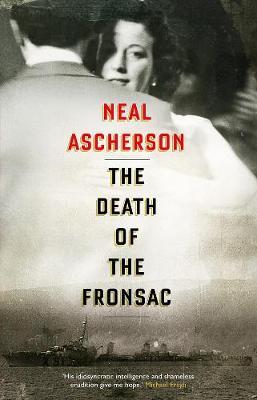 The Death of the Fronsac: A Novel by Neal Ascherson image