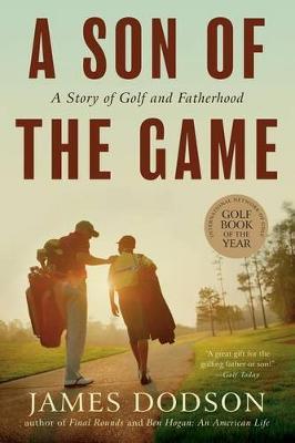 A Son of the Game by James Dodson image