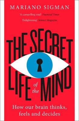 The Secret Life of the Mind by Mariano Sigman image