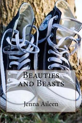 Beauties and Beasts by Jenna Aileen image