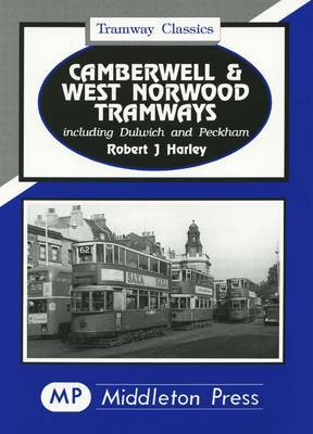 Camberwell and West Norwood Tramways by Robert J. Harley image