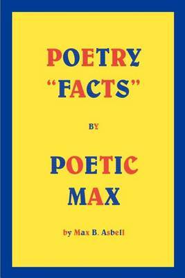 Poetry "Facts" by Poetic Max by MAX B. ASBELL image