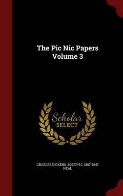The PIC Nic Papers Volume 3 by Charles Dickens image