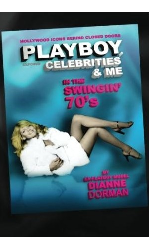 Playboy, Celebrities & Me on Paperback by Dianne Dorman