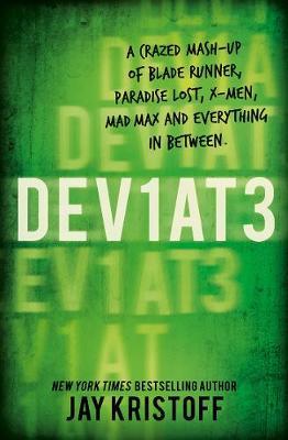 Dev1at3: Lifel1k3 2 (Deviate: Lifelike 2) by Jay Kristoff image