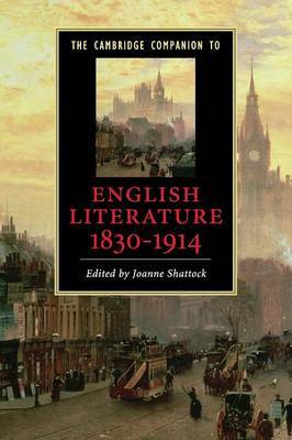 The Cambridge Companion to English Literature, 1830–1914