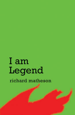 I Am Legend on Paperback by Richard Matheson