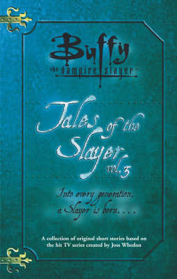 Tales of the Slayer: v.3 (Buffy the Vampire Slayer) (Vol 3) image