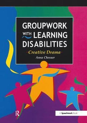Groupwork with Learning Disabilities by Anna Chesner image