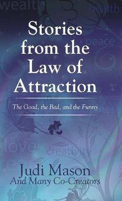 Stories from the Law of Attraction by Judi Mason image