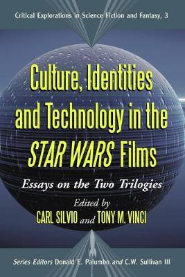 Culture, Identities and Technology in the Star Wars Films image