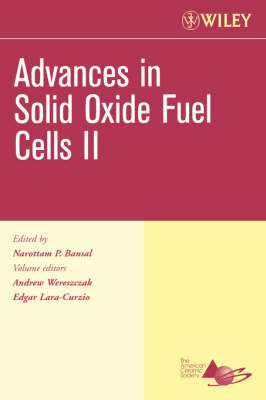 Advances in Solid Oxide Fuel Cells II, Ceramic Engineering and Science Proceedings, Cocoa Beach image