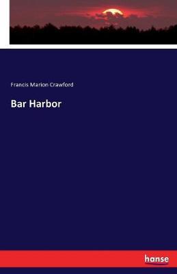 Bar Harbor by (Francis Marion Crawford image