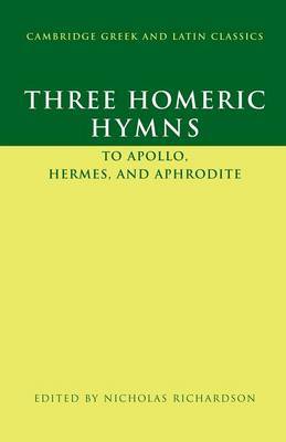 Three Homeric Hymns by Nicholas Richardson