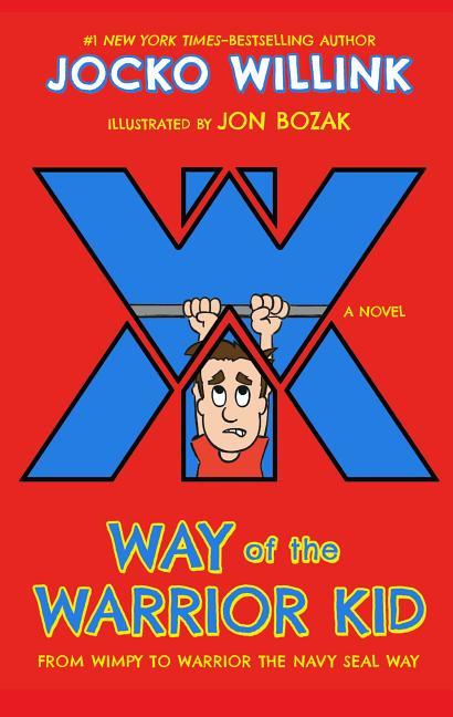 Way of the Warrior Kid by Jocko Willink image