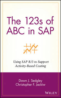 The 123s of ABC in SAP by Dawn J. Sedgley image
