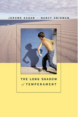 The Long Shadow of Temperament on Hardback by Jerome Kagan