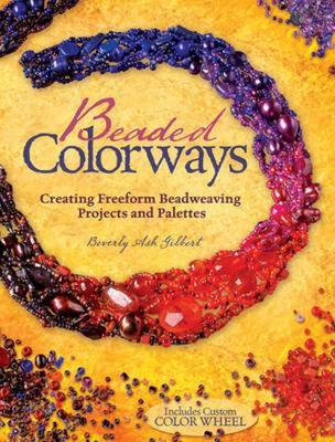 Beaded Colorways on Paperback by Beverly Gilbert