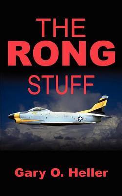 The Rong Stuff by Gary O. Heller image