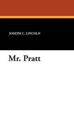 Mr. Pratt by Joseph C Lincoln image