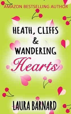 Heath, Cliffs & Wandering Hearts by Laura Barnard image