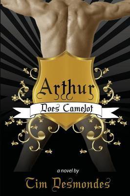 Arthur Does Camelot by Tim Desmondes image