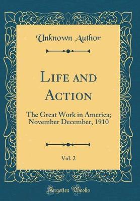 Life and Action, Vol. 2 by Unknown Author image